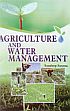 Agriculture and Water Management /  Saxena, Sandeep 
