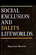 Social Exclusion and Dalits Lifeworlds /  Mandal, Dipankar 