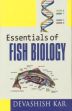 Essentials of Fish Biology /  Kar, Devashish 