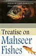 Treatise on Mahseer Fishes /  Barbhuiya, Anjam Hussain & Kar, Devashish 