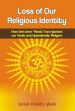 Loss of Our Religious Identity: How the term 