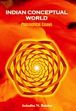 Indian Conceptual World: Philosophical Essays /  Balslev, Anindita N. 
