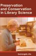 Preservation and Conservation in Library Science /  Jha, Sumangala 