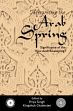 Interpreting the Arab Spring: Significance of the New Arab Awakening? /  Singh, Priya & Chatterjee, Kingshuk (Eds.)
