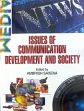 Issues of Communication, Development and Society /  Saxena, Ambrish 