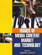 Issues of Media Content, Market and Technology /  Saxena, Ambrish 