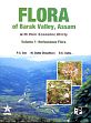Flora of Barak Valley, Assam: With their Economic Utility (Volume 1) /  Dutta, P.S.; Chaudhury, M. Dutta & Dutta, B.K. 