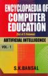 Encyclopaedia of Computer Education; 5 Volumes /  Bansal, S.K. 