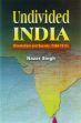 Undivided India: Orientalism and Society (1865-1919) /  Singh, Nazer 