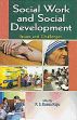 Social Work and Social Development: Issues and Challenges /  Raju, P.S. Rama (Ed.)