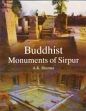 Buddhist Monuments of Sirpur /  Sharma, A.K. 