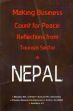 Making Business Count for Peace: Reflections from Tourism Sector in Nepal /  Upreti, Bishnu Raj; Sharma, Sagar Raj; Upadhayaya, Pranil Kumar; Ghimire, Safal & Iff, Andrea 