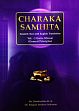The Caraka Samhita, 5 Volumes (Sanskrit Text with English Translation) /  Shashirekha H.K. & Bargale Sushant Sukumar (Drs.)