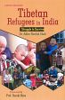 Tibetan Refugees in India: Struggle to Survive /  Shah, Adfer Rashid (Dr.)