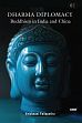 Dharma Diplomacy: Buddhism in India and China /  Pallapothu, Vaishnavi 