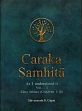 Caraka Samhita: As I Understood It: Part 1: Sutra Sthana (Chapter 1-16) /  Gupta, Shivenarain N. (Dr.)