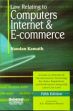 Law Relating to Computers, Internet and E-Commerce (A Guide to Cyberlaws and The Information Technology Act, Rules, Regulations and Notifications along with Latest Case Laws), 5th Edition /  Nandan, Kamath 
