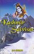 Kashmir Saivism (3rd Revised Edition) /  Sharma, Lakshmi Nidhi 