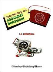 Commentary on Consumer Behaviour (3rd Edition) / Chunawalla, S.A. 