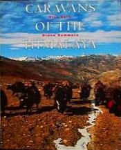 Caravans of the Himalaya / Valli, Eric & Summers, Diane 