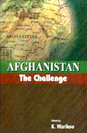 Afghanistan: The Challenge / Warikoo, K. (Ed.)