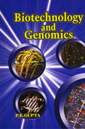 Biotechnology and Genomics / Gupta, P.K. (Prof.)