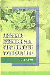 Organic Farming and Sustainable Agriculture / Gupta, Hari Mohan (Ed.)