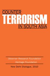 Counter-Terrorism in South Asia / ORF-Heritage 