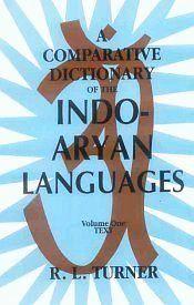 A Comparative Dictionary of the Indo-Aryan Languages; 4 Volumes / Turner, R.L. 