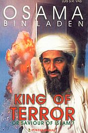 Osama Bin Laden: King of Terror or Saviour of Islam? / Vas, Luis S.R. 