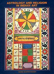 Astrology and Religion in Indian Art / Sivapriyananda, Swami 