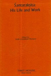 Santaraksita: His Life and Work / Prasad, Hari Shankar (Ed.)