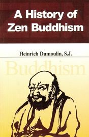 A History of Zen Buddhism / Dumoulin, Heinrich 