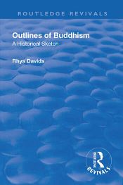 Revival : Outline of Buddhism: A Historical Sketch (1934) / Rhys Davids, C.A.F. 