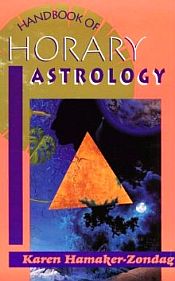 Handbook of Horary Astrology / Hamaker-Zondag, Karen 
