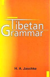 Tibetan Grammar / Jaschke, H.A. 