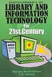 Encyclopaedia of Library and Information Technology for the 21st Century; 50 Volumes / Balakrishnan, Shyama & Paliwal, P.K. (Eds.)