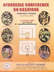 Ayurvedic Conference on Rasayana: Research Papers (25-26 March, 2002) / R.A.V. 