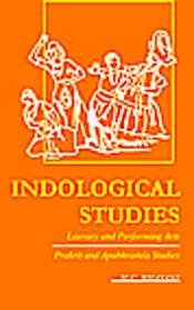 Indological Studies: Literary and Performing Arts - Prakrit and Apabhramsa Studies; 2 Volumes / Bhayani, H.C. 