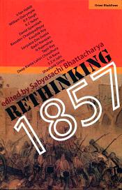 Rethinking 1857 / Bhattacharya, Sabyasachi (Ed.)