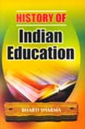 History of Indian Education / Sharma, Bharti 