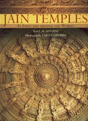 Jain Temples: In India and Around the World / Singhvi, L.M. 