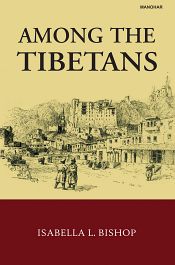 Among the Tibetans / Bishop, Isabella L. 