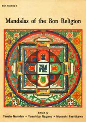 Mandalas of the Bon Religion / Namdak, Tenzin; Nagano, Yasuhiko & Tachikawa, Musashi (Eds.)