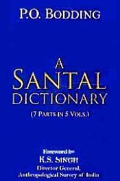 A Santal Dictionary; 5 Volumes / Bodding, P.O. 