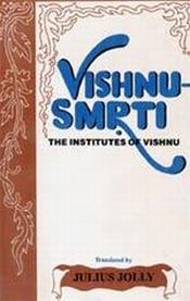 Vishnu Smrti: The Institutes of Vishnu / Jolly, Julius 