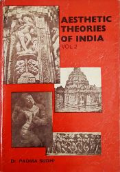 Aesthetic Theories of India (Volume 2) / Sudhi, Padma 