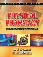 Physical Pharmacy, 2nd Edition / Agarwal, S.P. & Khanna, Rajesh 