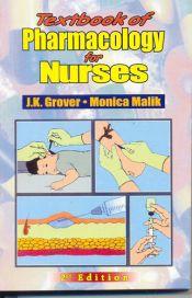 Text Book of Pharmacology for Nurses / Grover, J.K. 