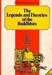 The Legends and Theories of the Buddhists: Compared with History and Science with Introductory Notice of the Life and System of Gotama Buddha / Hardy, R. Spence 